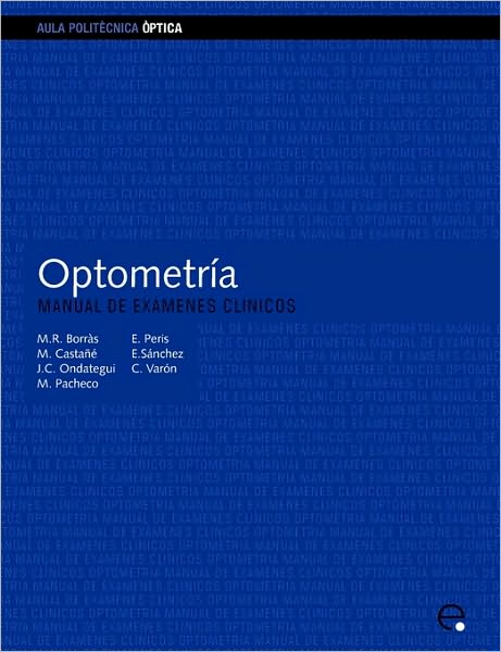 Optometr a. Manual de ex menes cl nicos