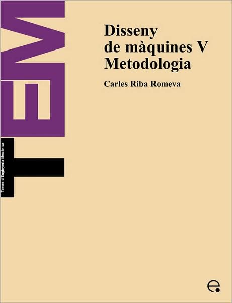 Disseny De Ma Quines V. Metodologia