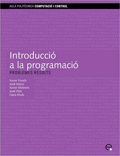 Introducci a la Programaci . Problemes resolts