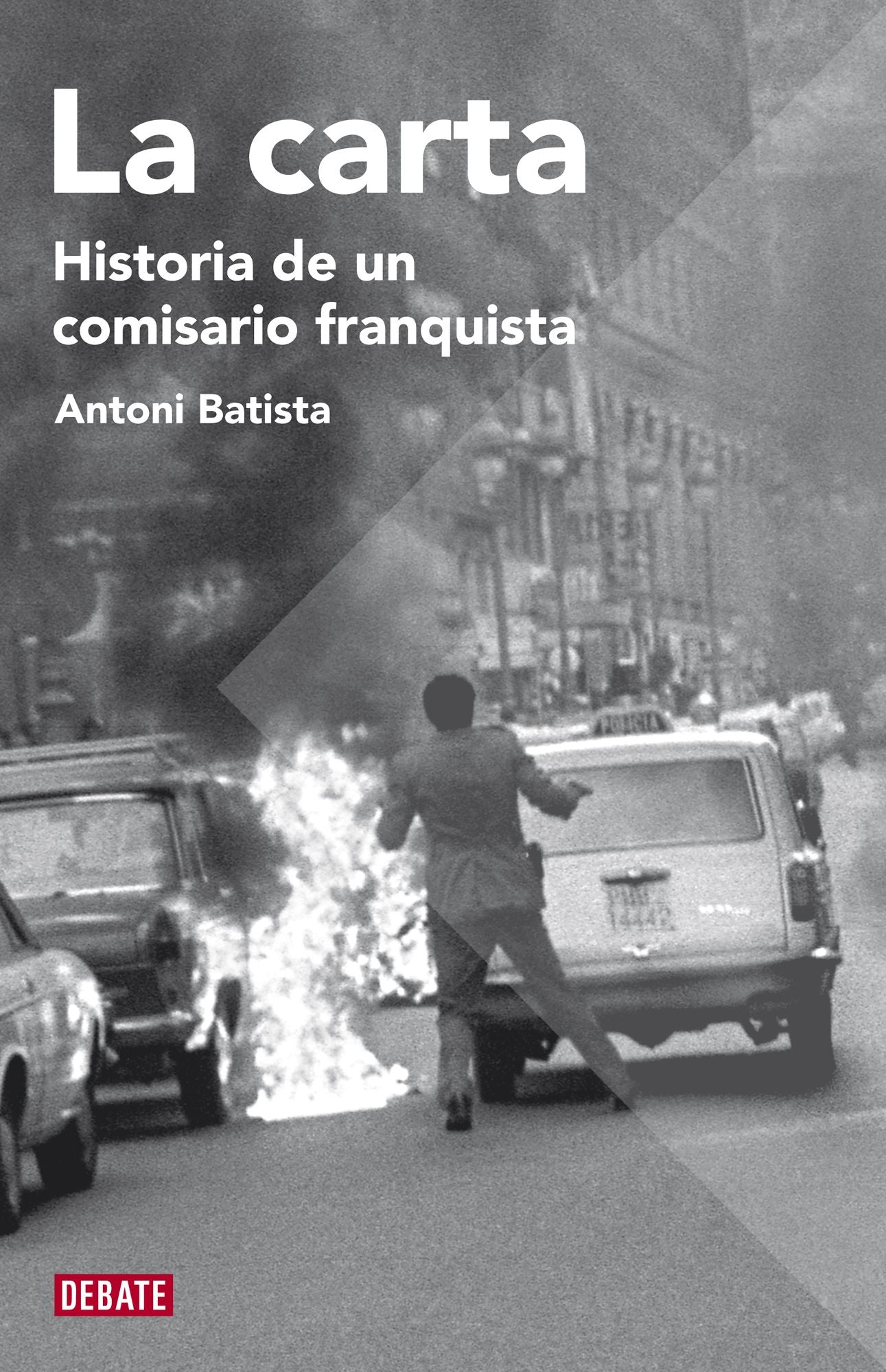 La carta: Historia de un comisario franquista