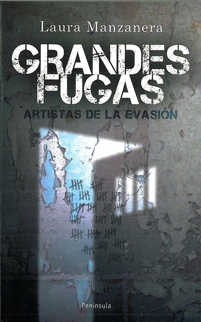 Grandes fugas: Artistas de la evasión