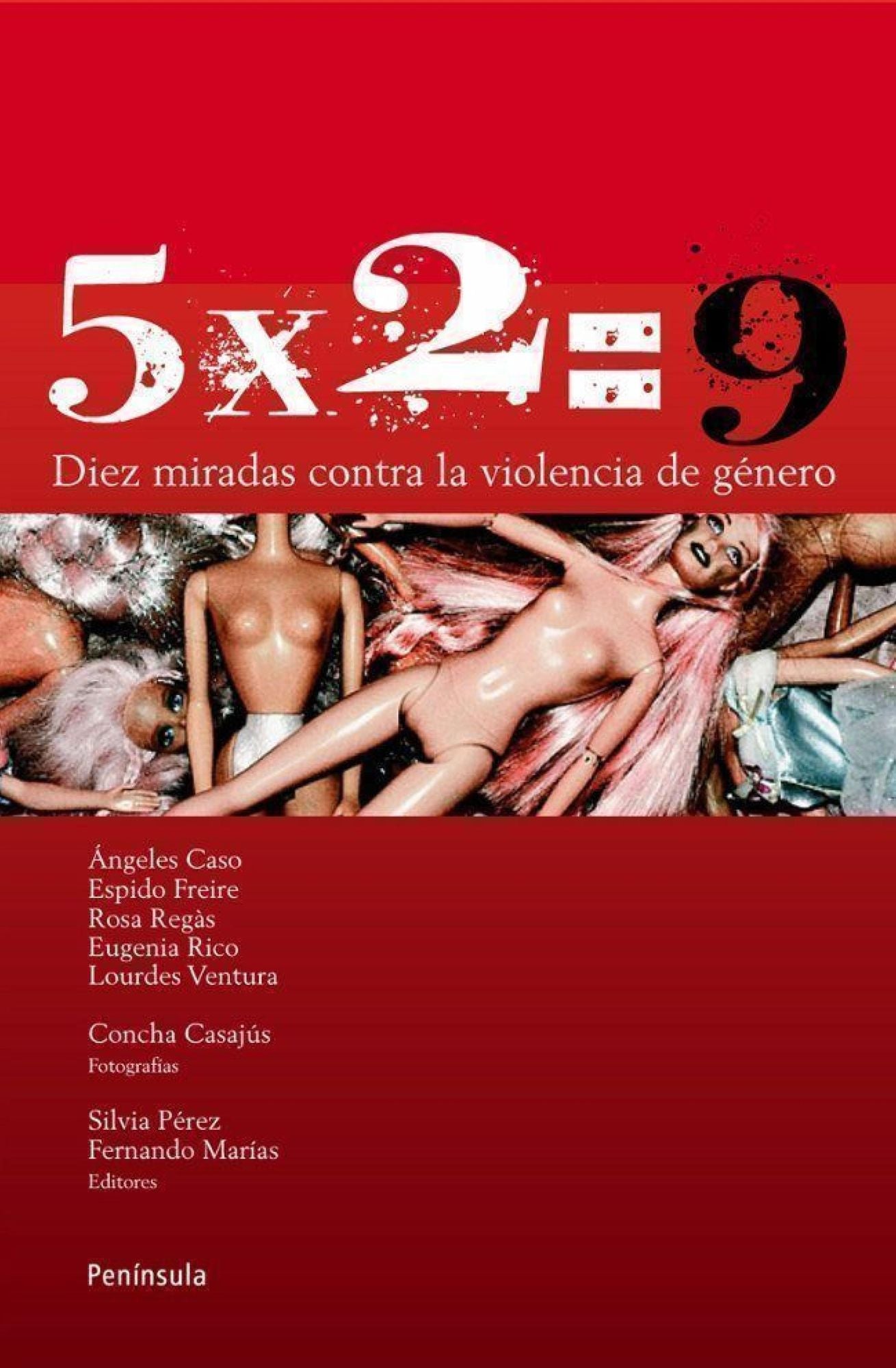5X2= 9: Diez miradas contra la violencia de género