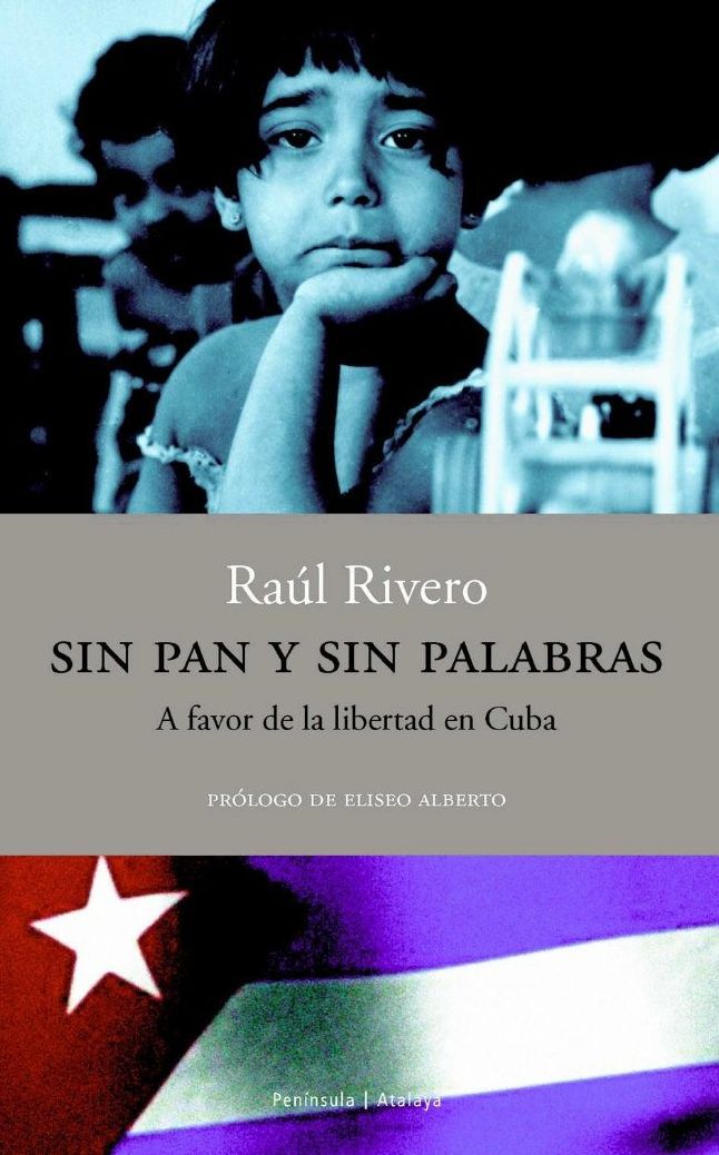 Sin pan y sin palabras.: A favor de la libertad en Cuba