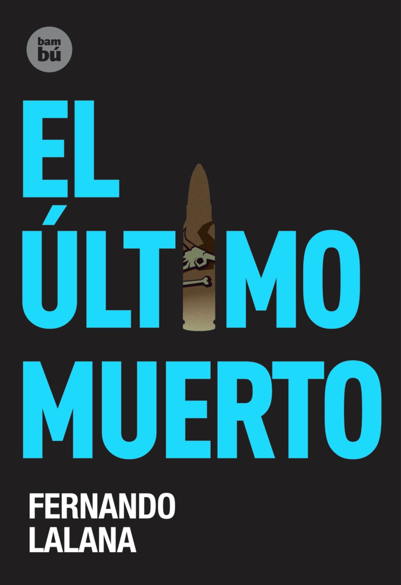 El ultimo muerto