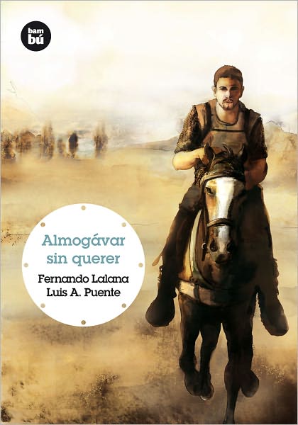Almogavar sin querer