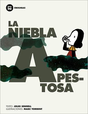 La niebla apestosa