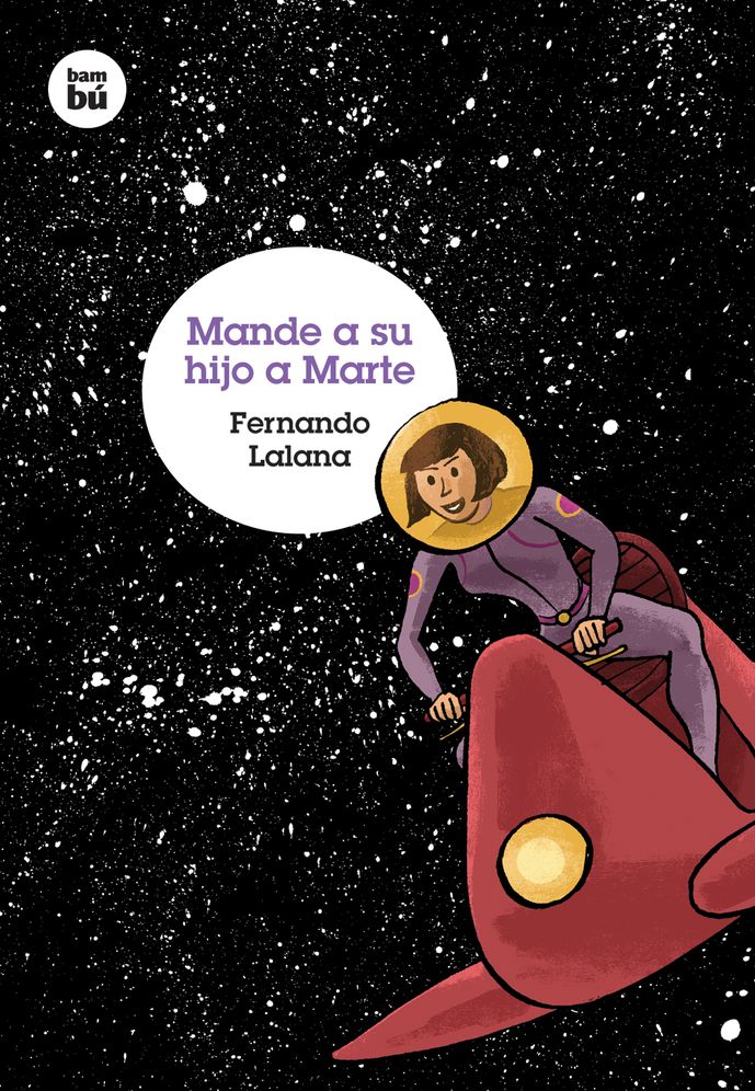 Mande a su hijo a Marte