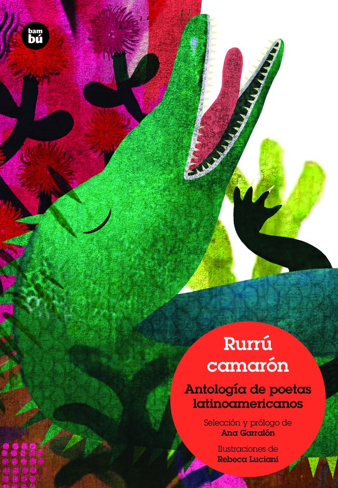 Rurru camaron/ Rurru shrimp : Bestiario Poetico Latinoamericano/ Latin American Poetic Bestiary