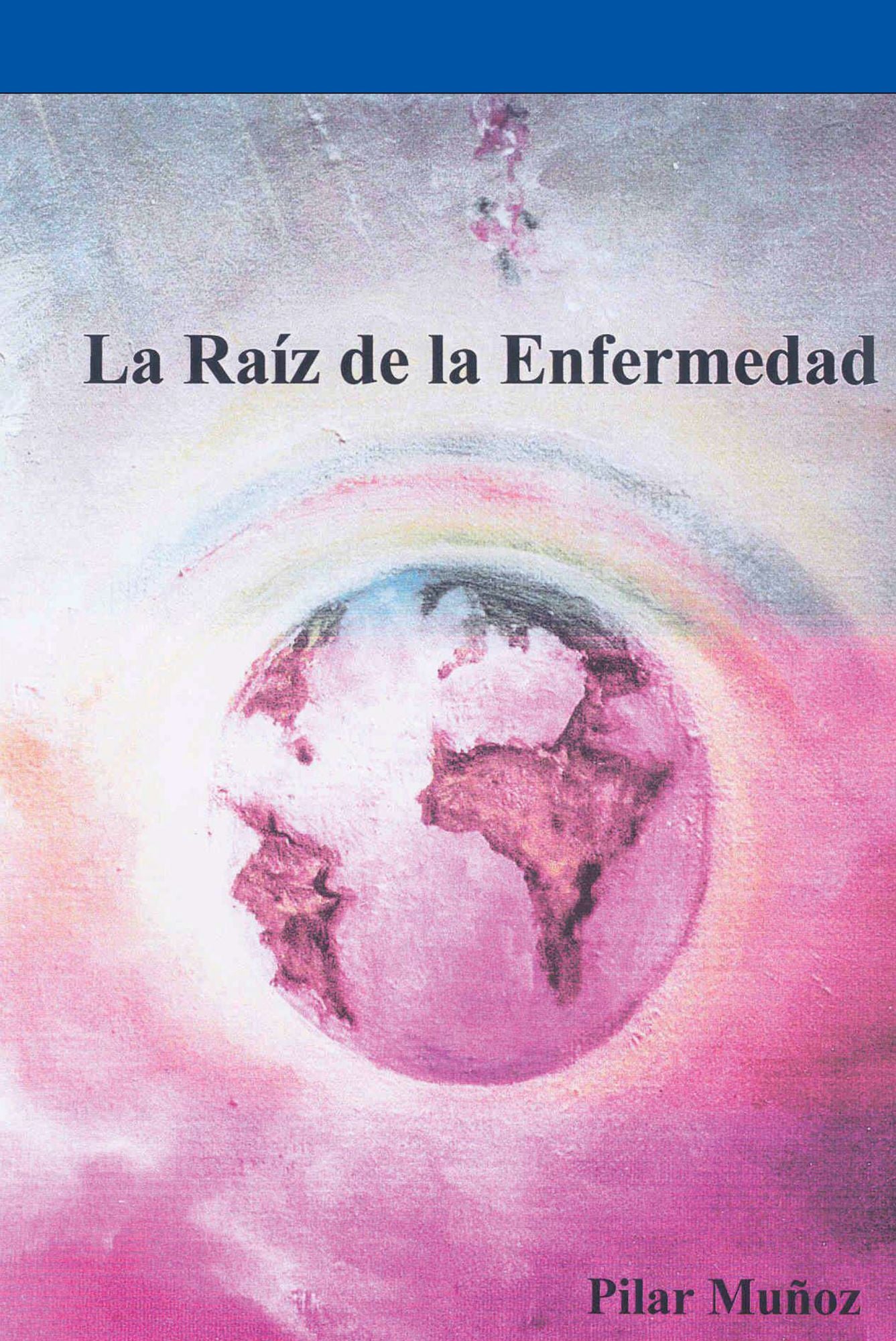La raíz de la enfermedad