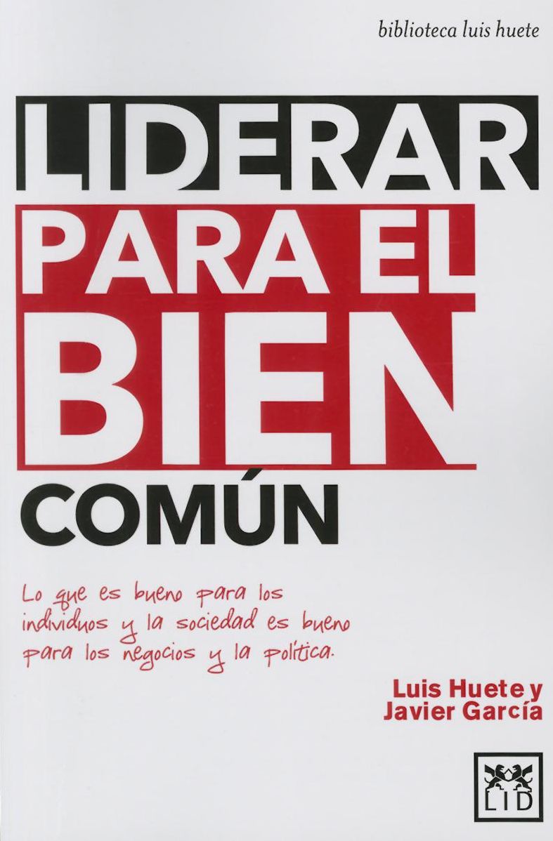 Liderar para el bien comun
