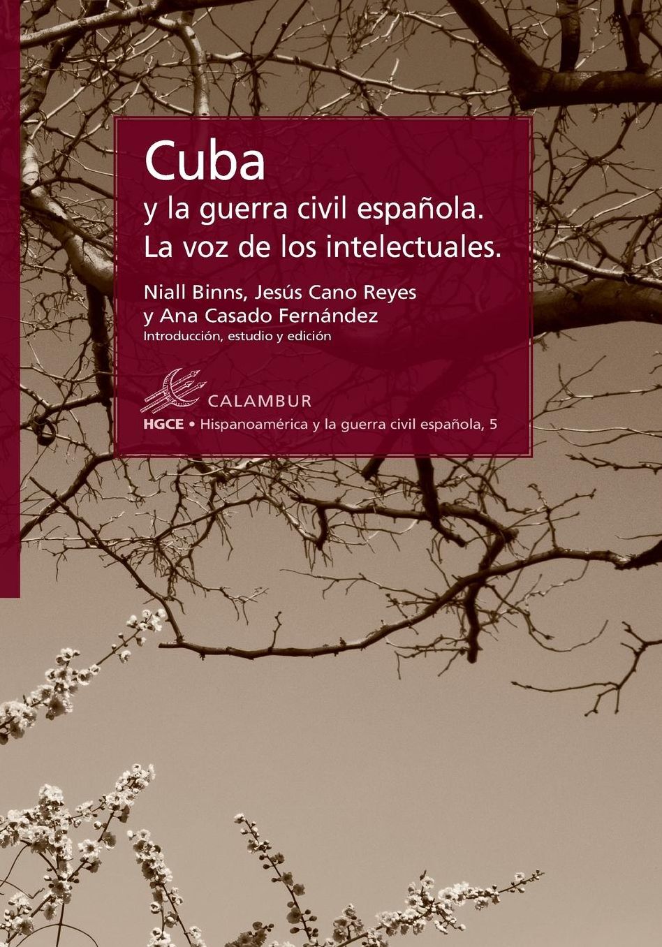 Cuba y la guerra civil espantilde;ola. La voz de los intelectuales