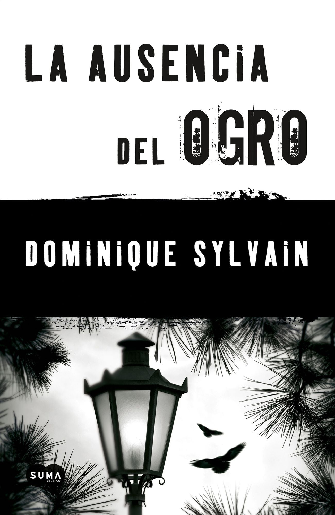 La ausencia del ogro