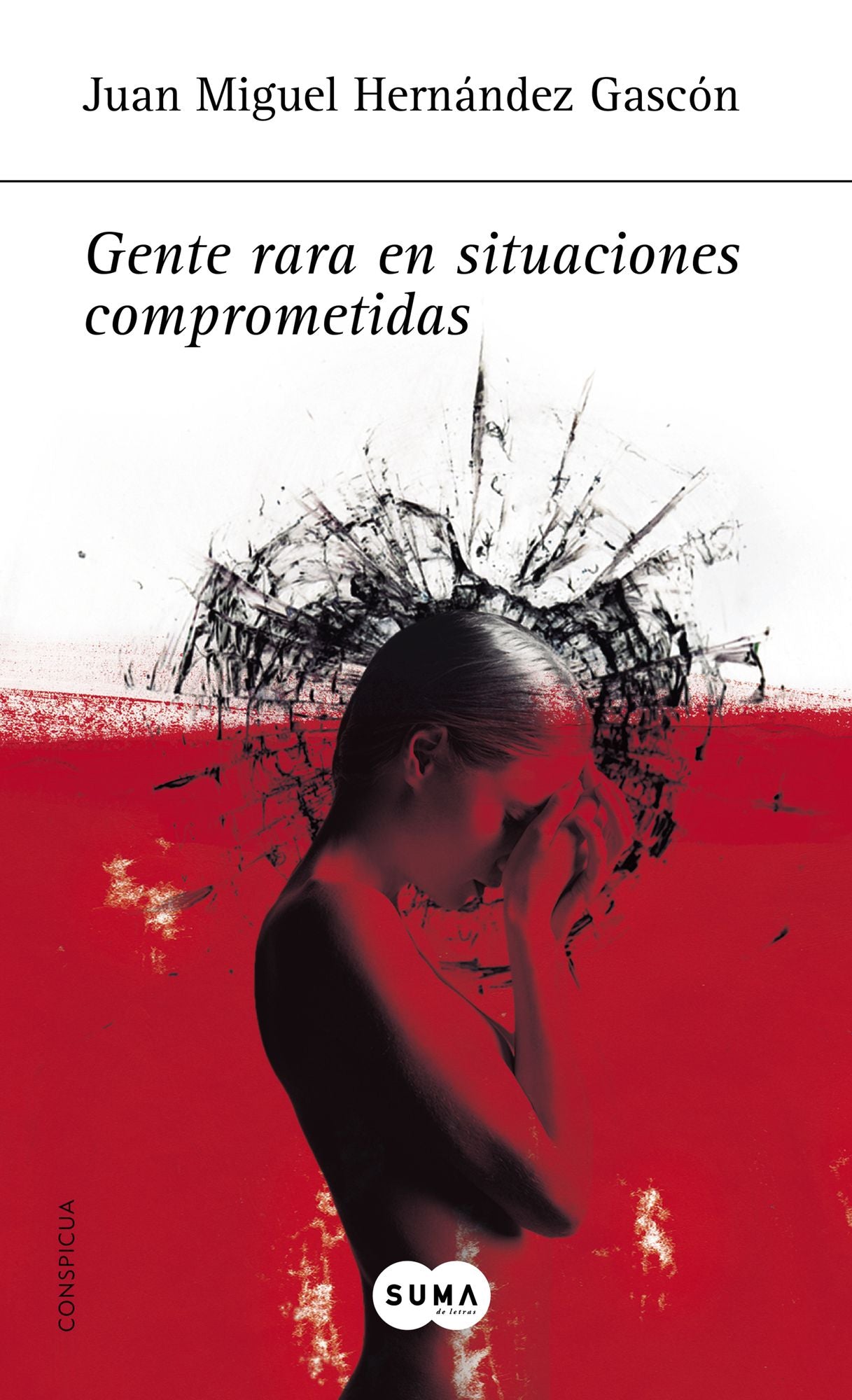 Gente rara en situaciones comprometidas