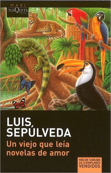Un viejo que leía novelas de amor