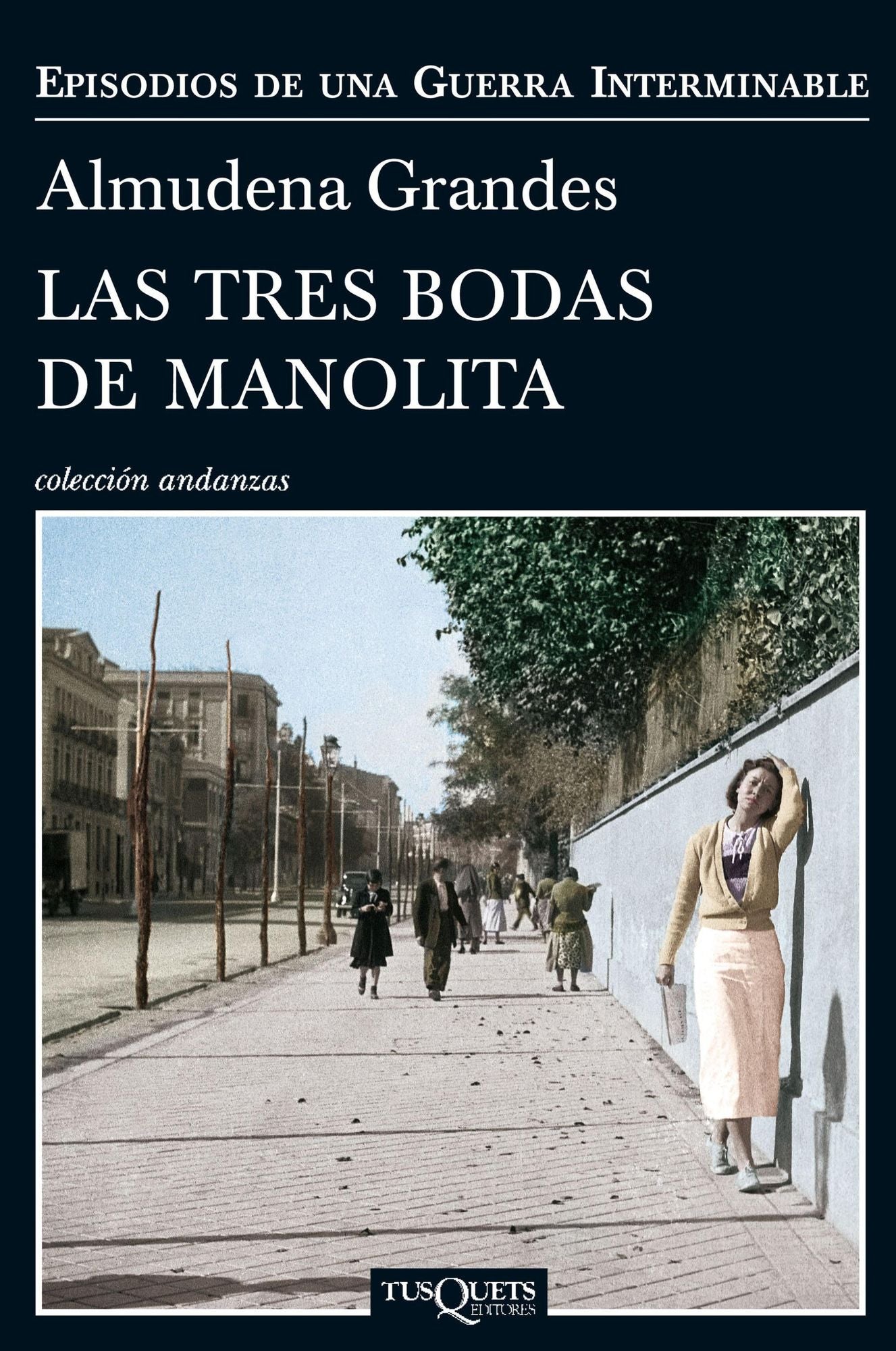 Las tres bodas de Manolita: El cura de Porlier, el Patronato de Redención de Penas y el nacimiento de la resistencia clandestina contra el franquismo, Madrid, 1940-1950