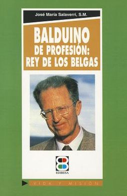 Balduino De Profesion Rey De L