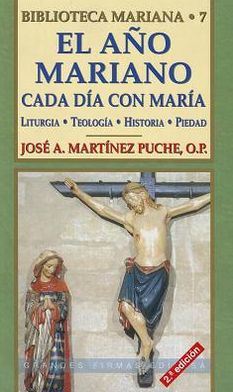 El Ano Mariano: Cada dia con Maria