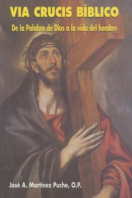 Via Crucis BIblico: De la Palabra de Dios a la vida del hombre