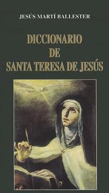 Diccionario de Santa Teresa de Jesus