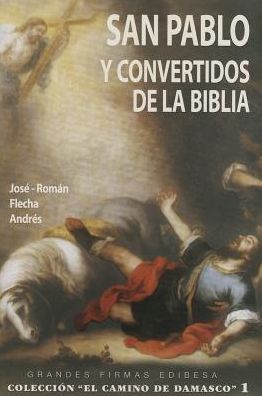 San Pablo y los convertidos de la biblia