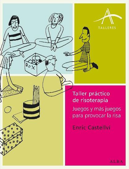 Taller práctico de risoterapia: Juegos y más juegos para provocar la risa