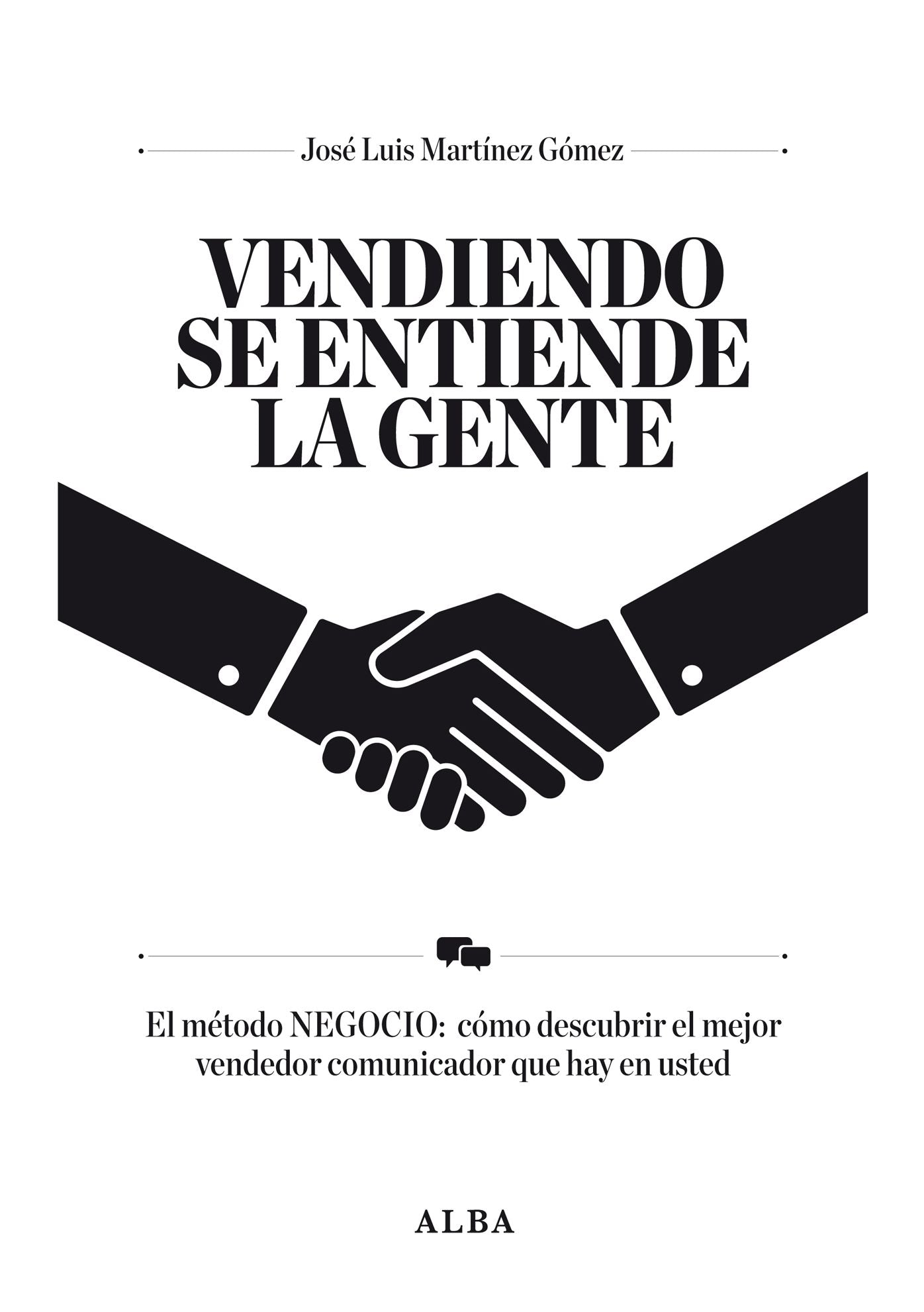 Vendiendo se entiende la gente
