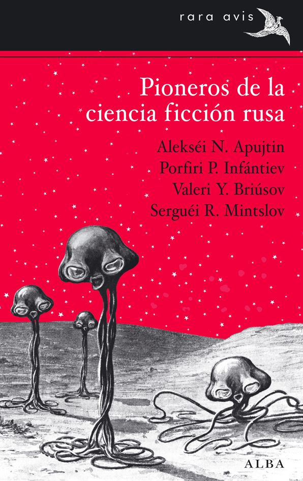 Pioneros de la ciencia ficción rusa vol. I