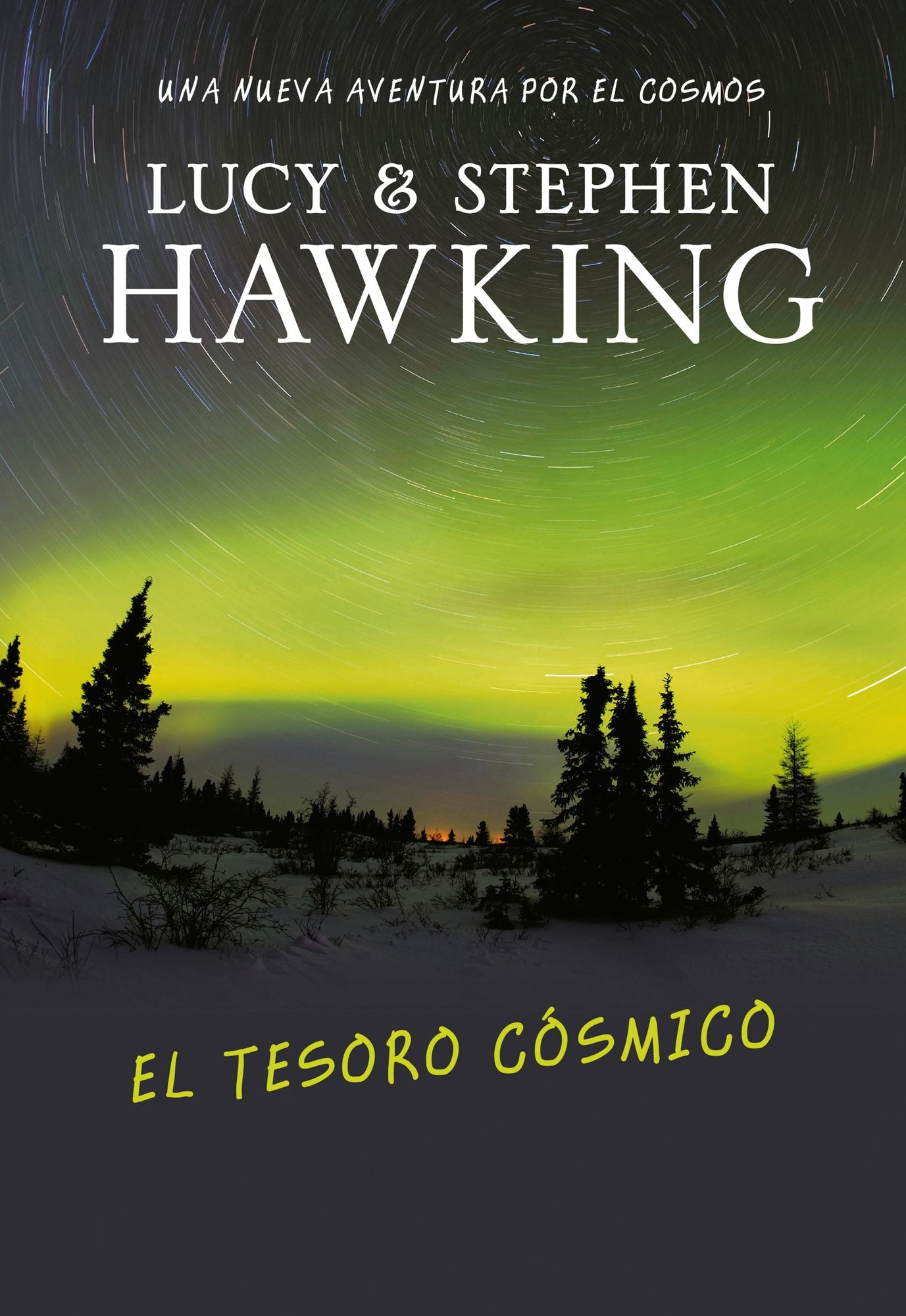 El tesoro cósmico (La clave secreta del universo 2): Una nueva aventura por el cosmos