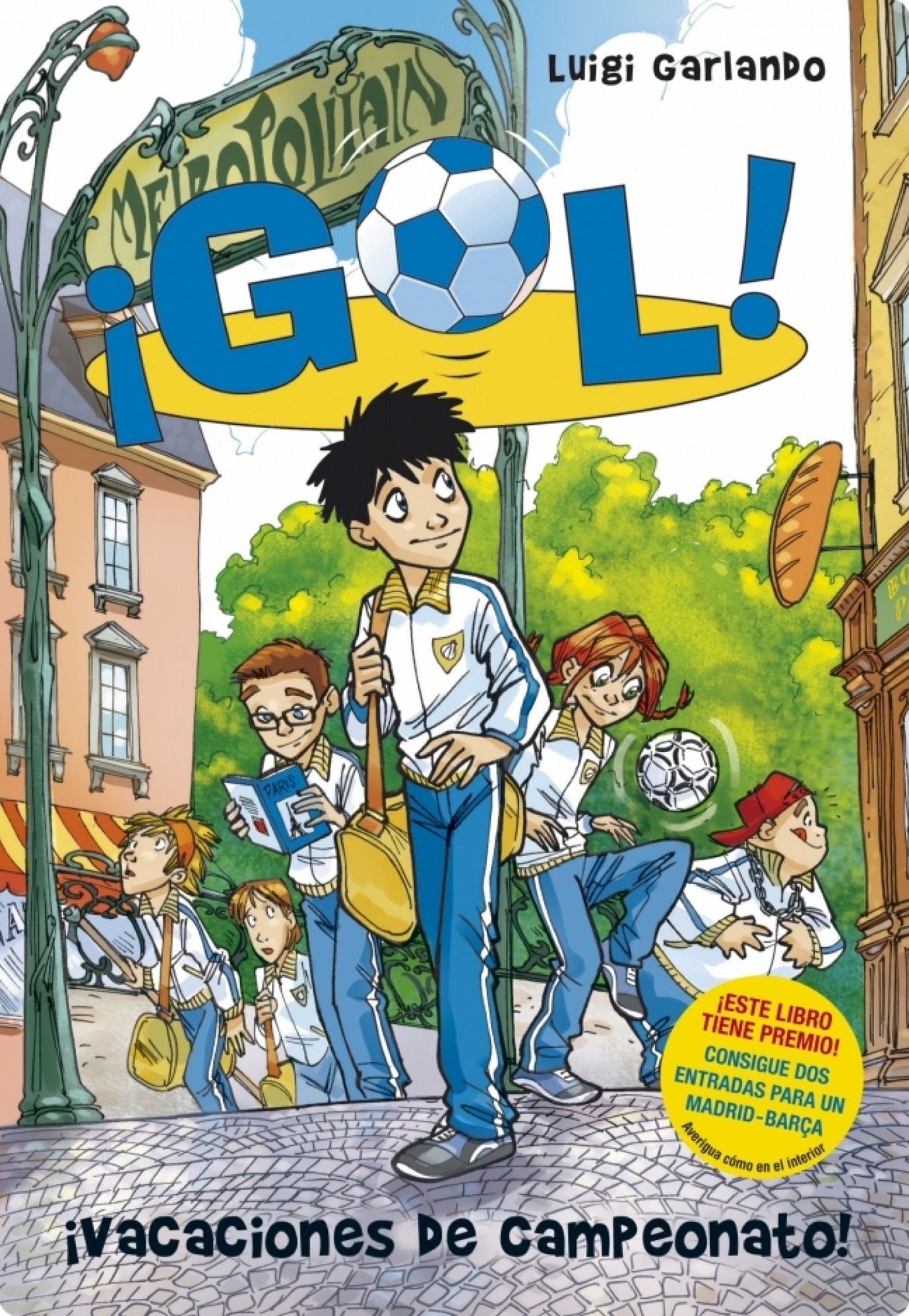 Vacaciones de campeonato! (Serie Gol! 6)