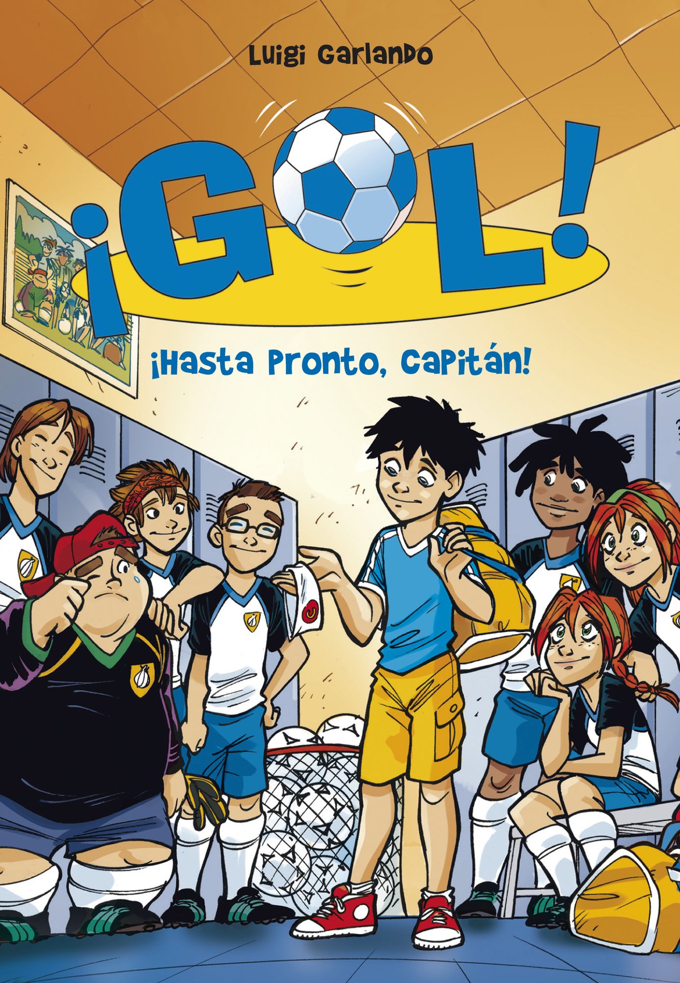 Hasta pronto, capitán! (Serie Gol! 7)