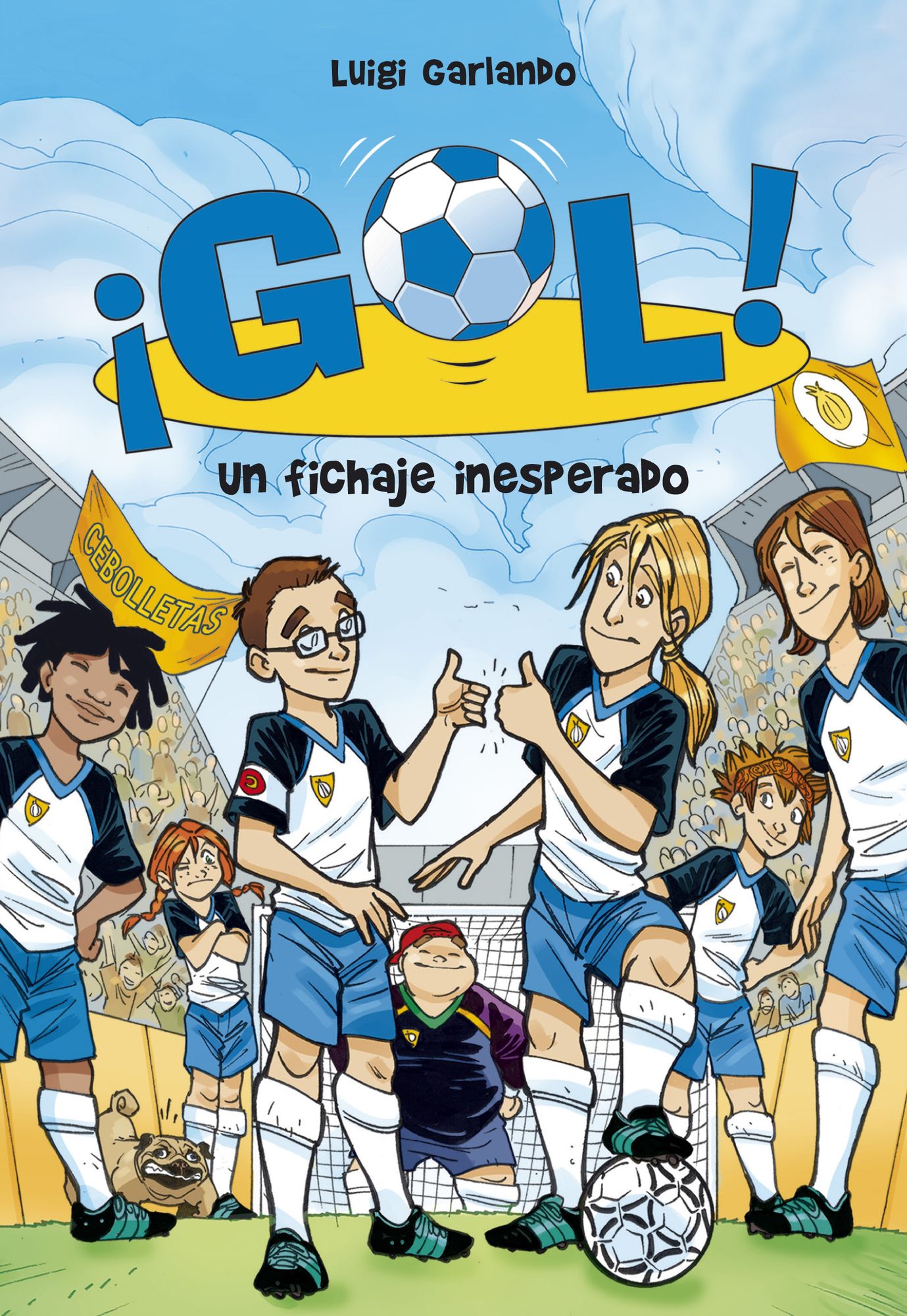 Un fichaje inesperado (Serie Gol! 8)
