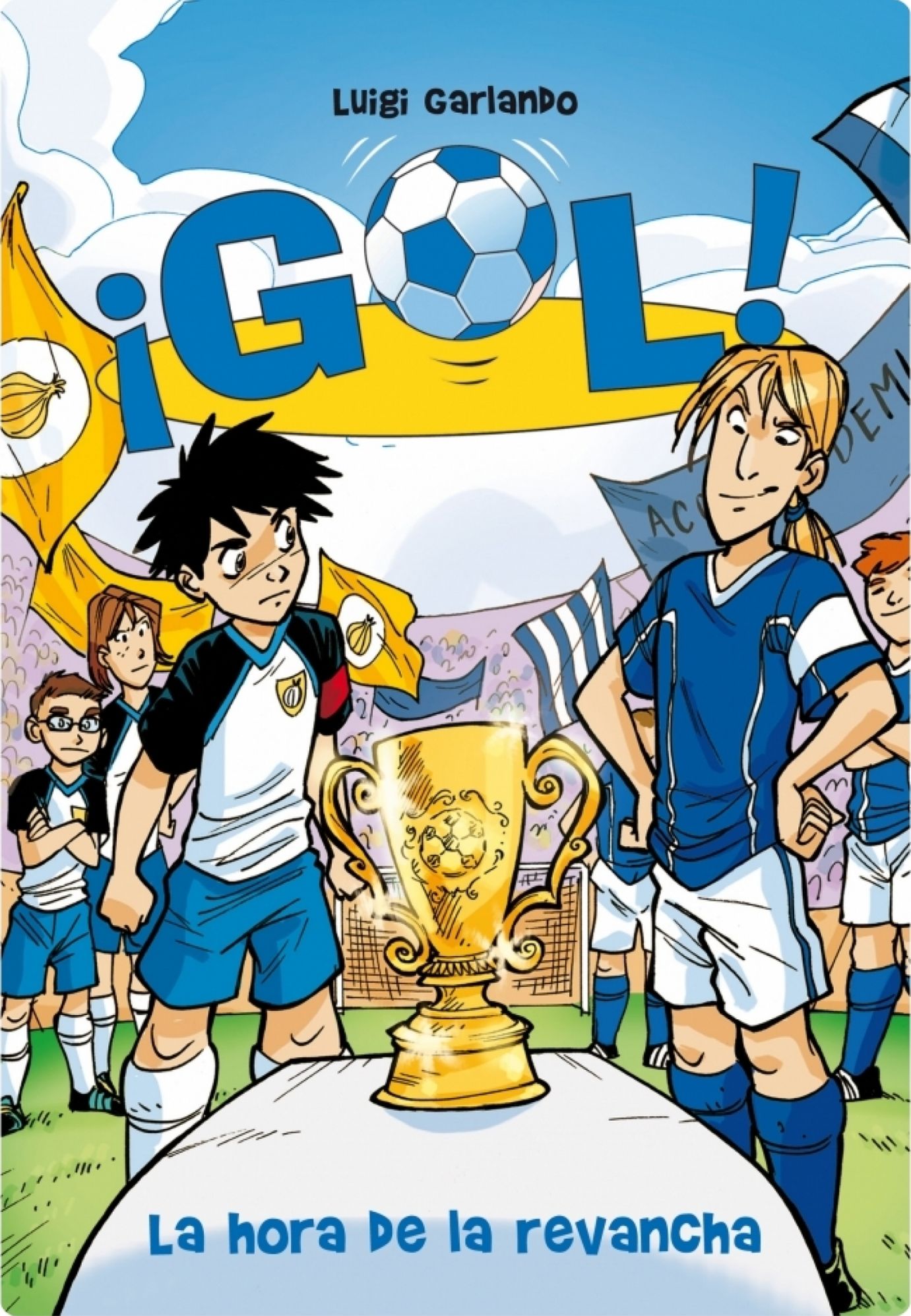 La hora de la revancha (Serie Gol! 10)
