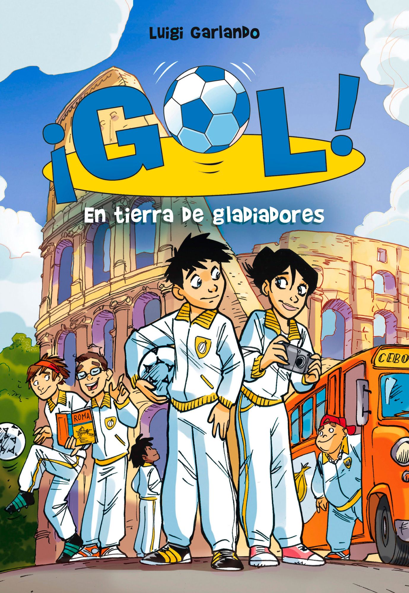 En tierra de gladiadores (Serie Gol! 11)