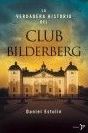 La verdadera historia del Club Bilderberg