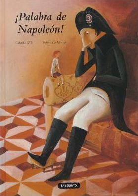 Palabra de Napoleon/ Word of Napoleon!