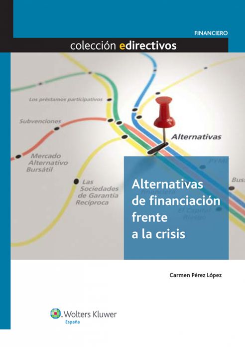 Alternativas de financiación frente a la crisis