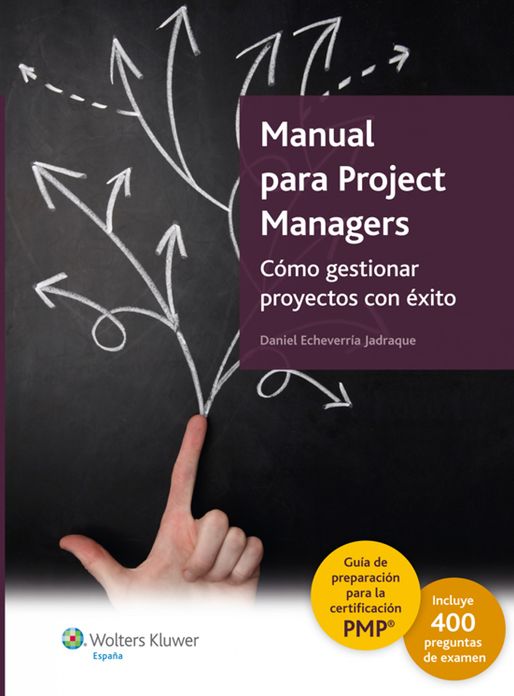 Manual para Project Managers: Cómo gestionar proyectos con éxito
