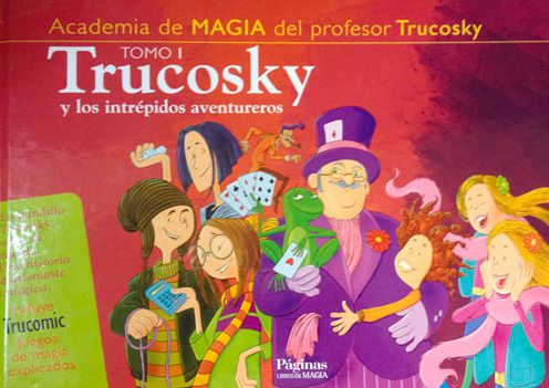 Trucosky y los intrepidos aventureros