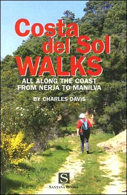 Costa del Sol Walks: All along the Coast from Nerja to Manilva