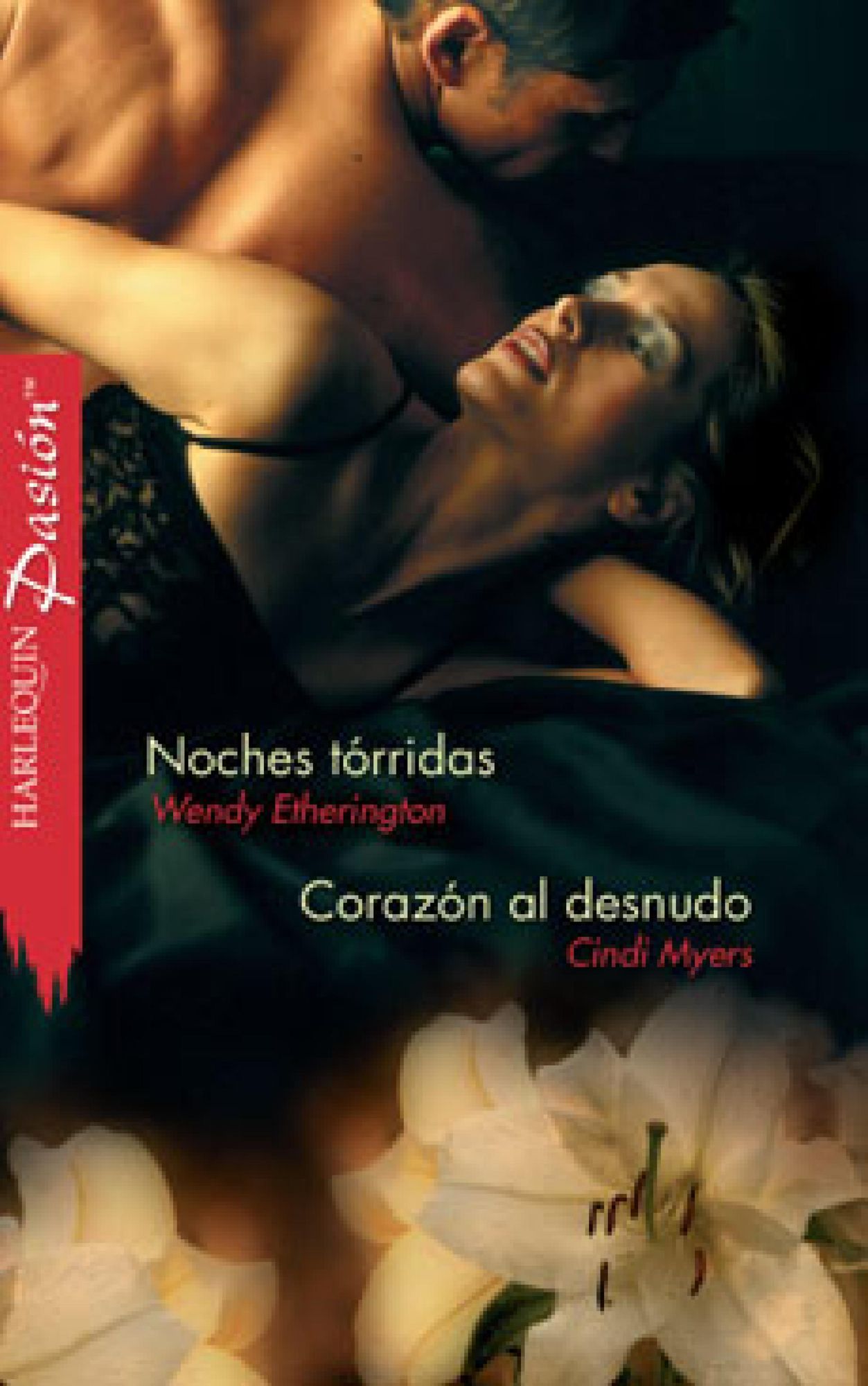 Noches tórridas - Corazón al desnudo