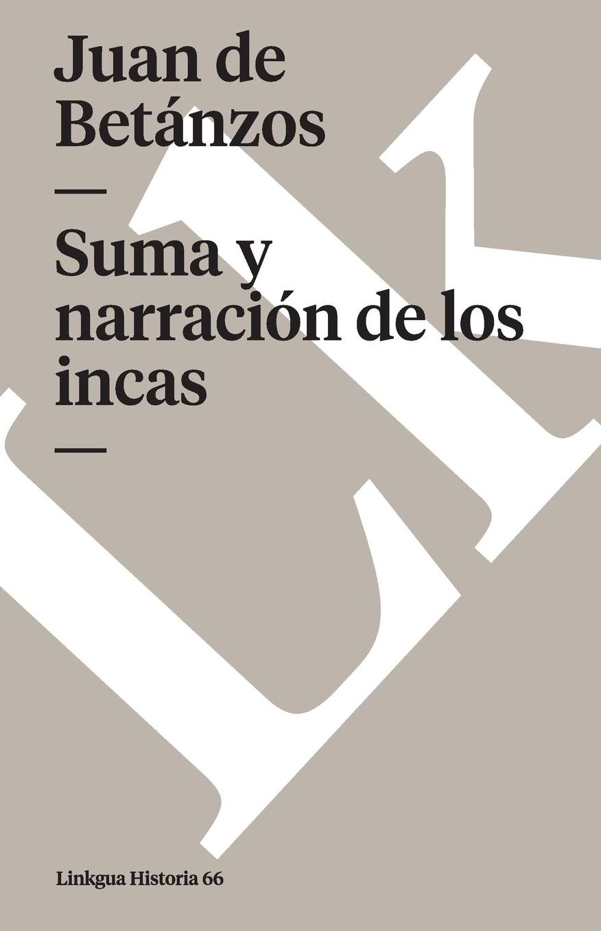 Suma y narración de los incas