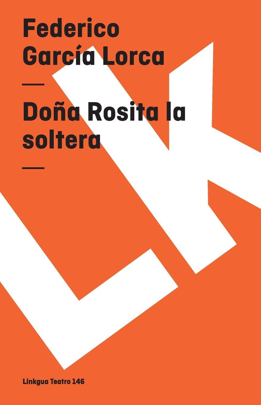 Dona Rosita la soltera