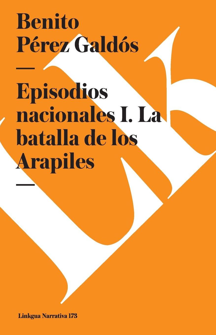 Episodios nacionales I. La batalla de los Arapiles