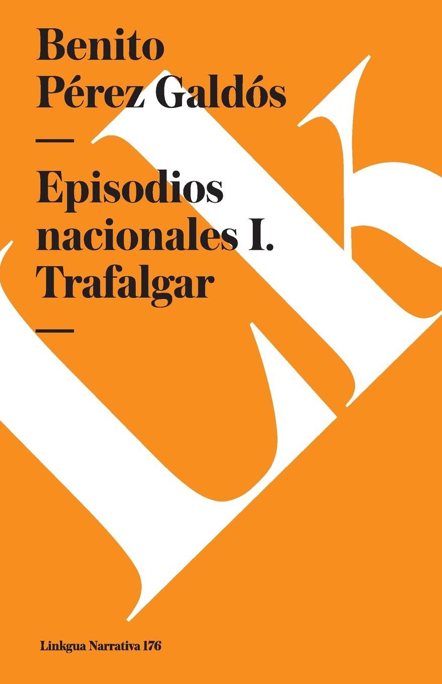 Episodios nacionales I. Trafalgar