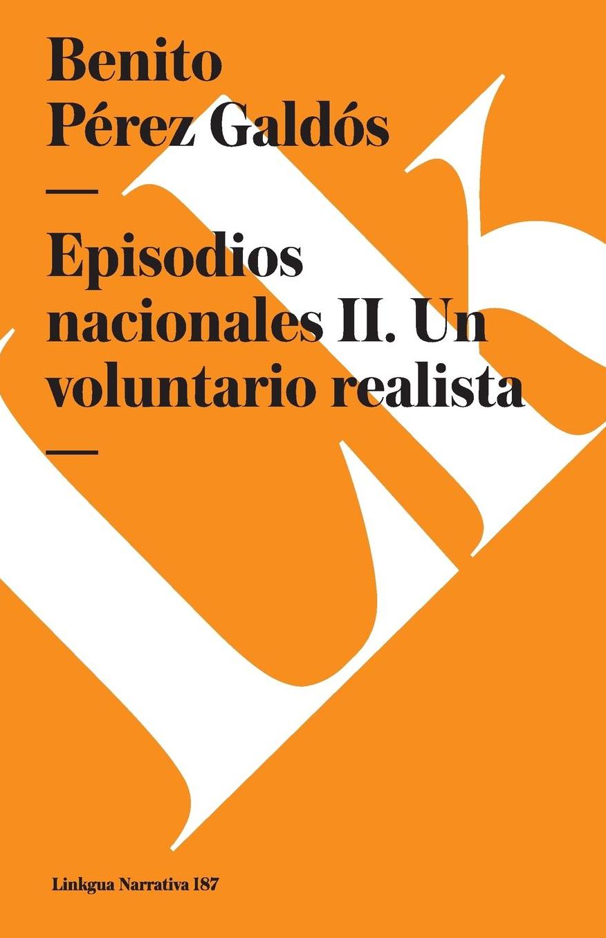 Episodios nacionales II. Un voluntario realista