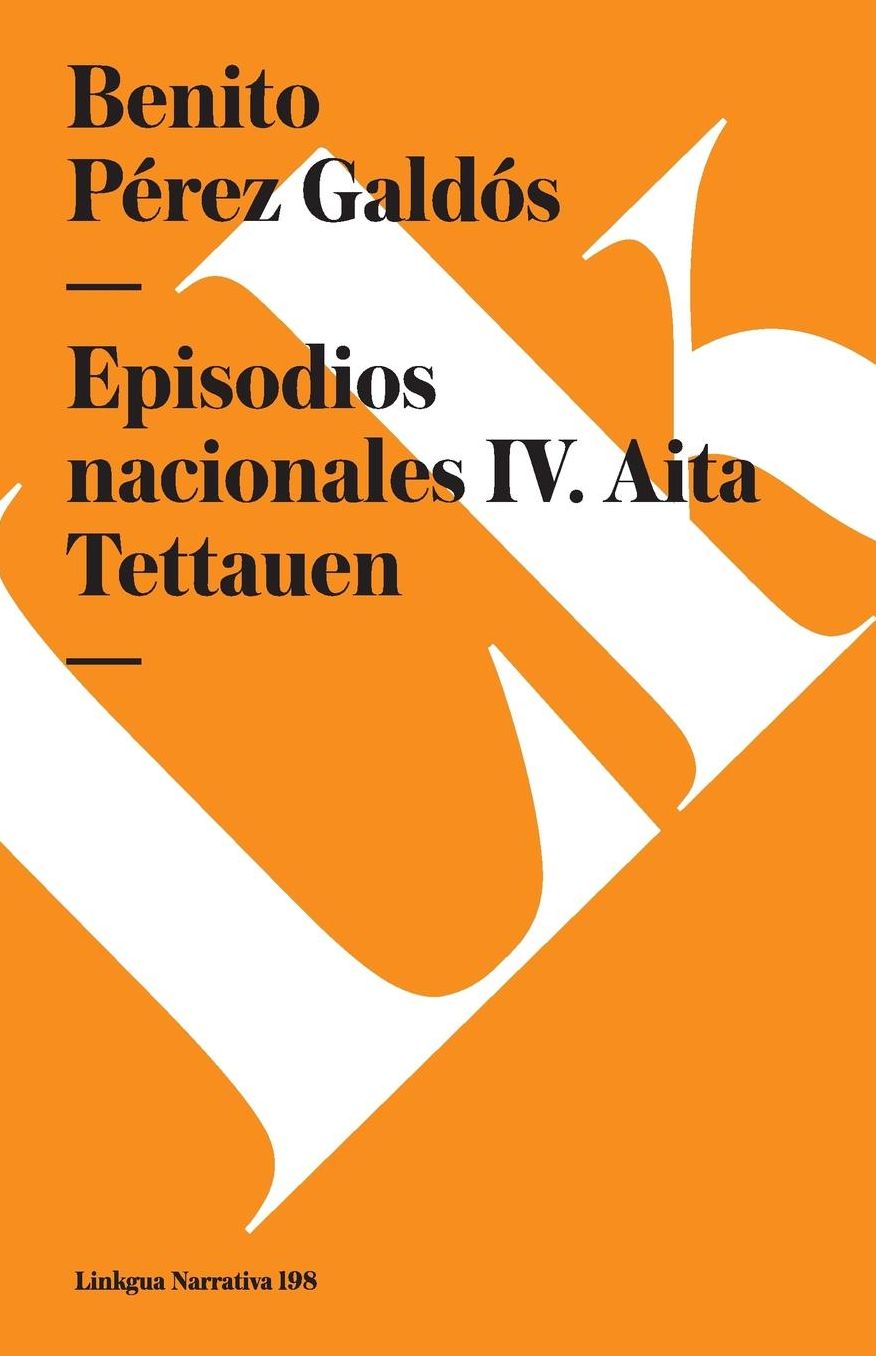Episodios nacionales IV. Aita Tettauen