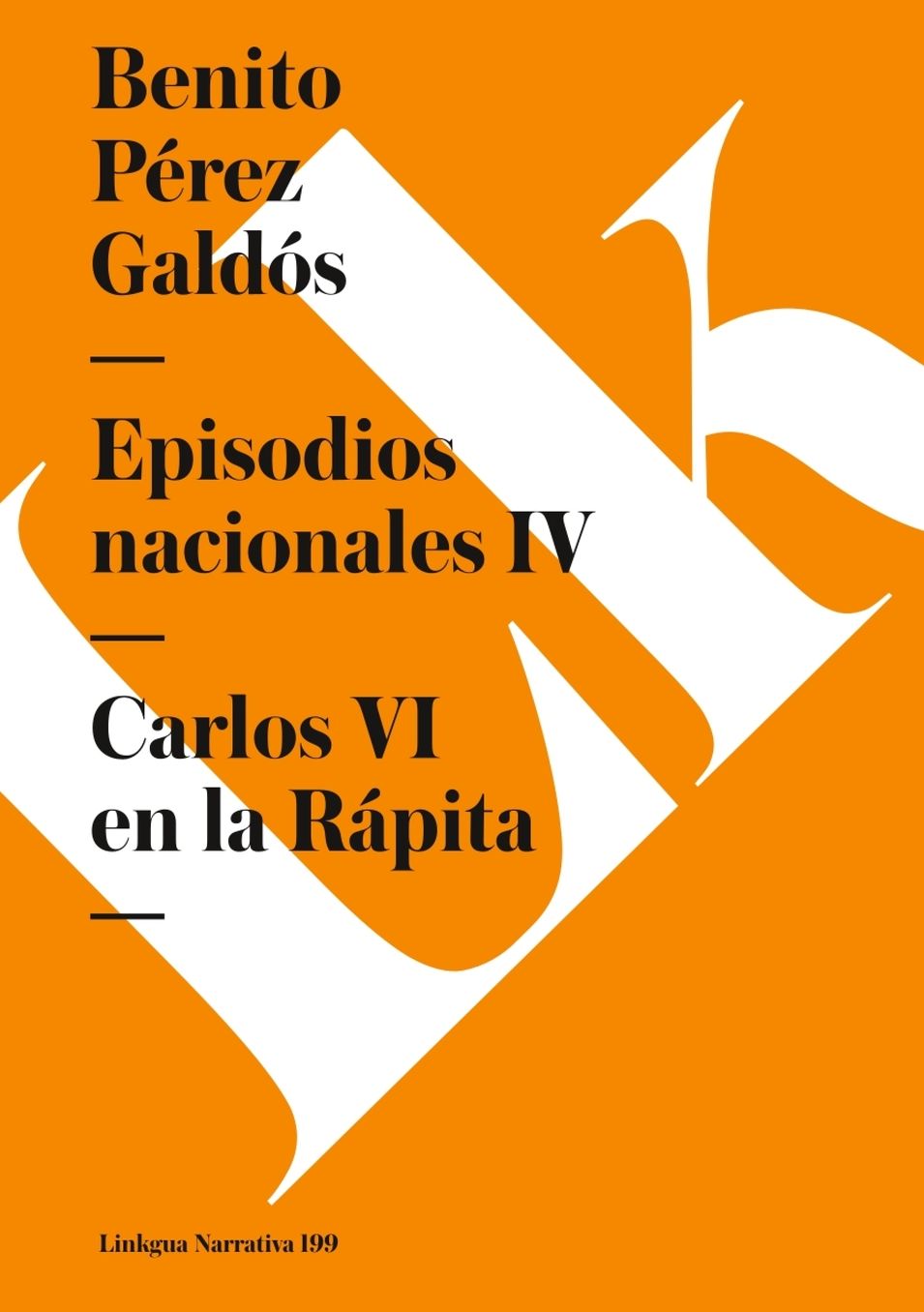 Episodios nacionales IV. Carlos VI en la Rápita