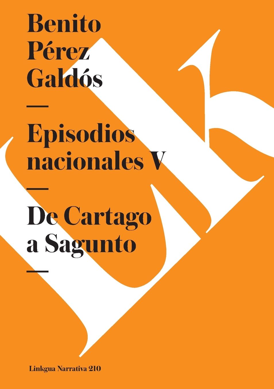 Episodios nacionales V. De Cartago a Sagunto