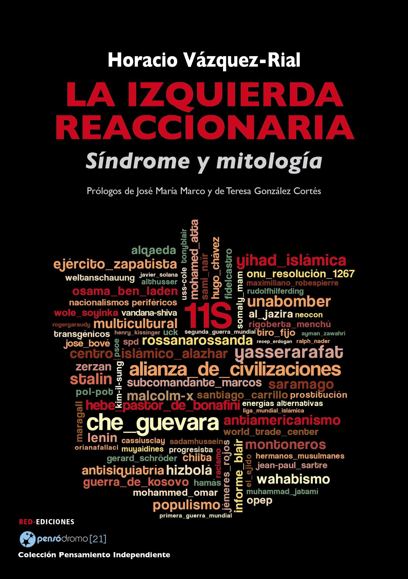 La izquierda reaccionaria: Síndrome y mitología