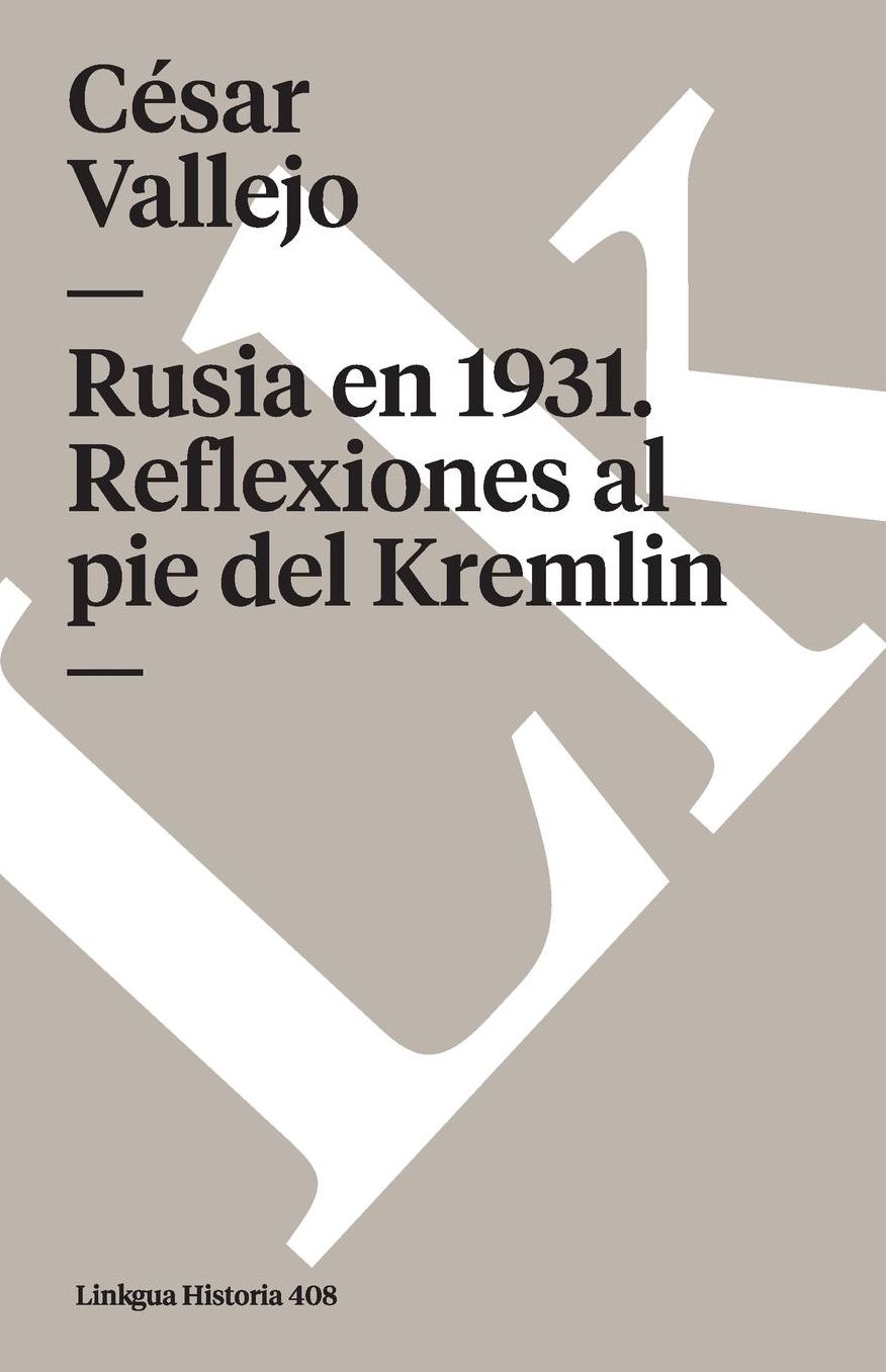 Rusia en 1931. Reflexiones al pie del Kremlin